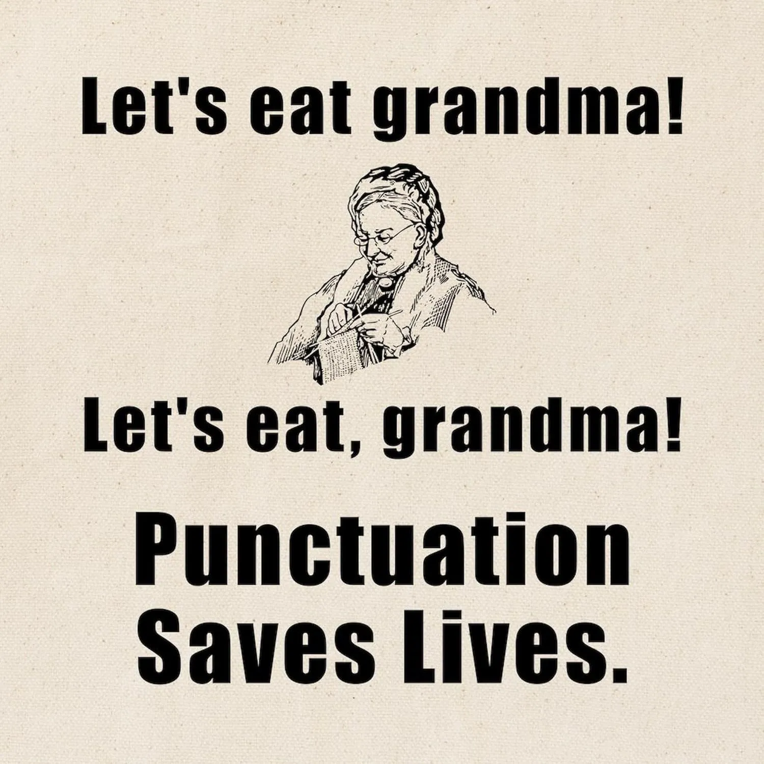 CafePress Lets Eat Grandma! Tote Bag Natural Canvas Tote Bag, Reusable Shopping Bag