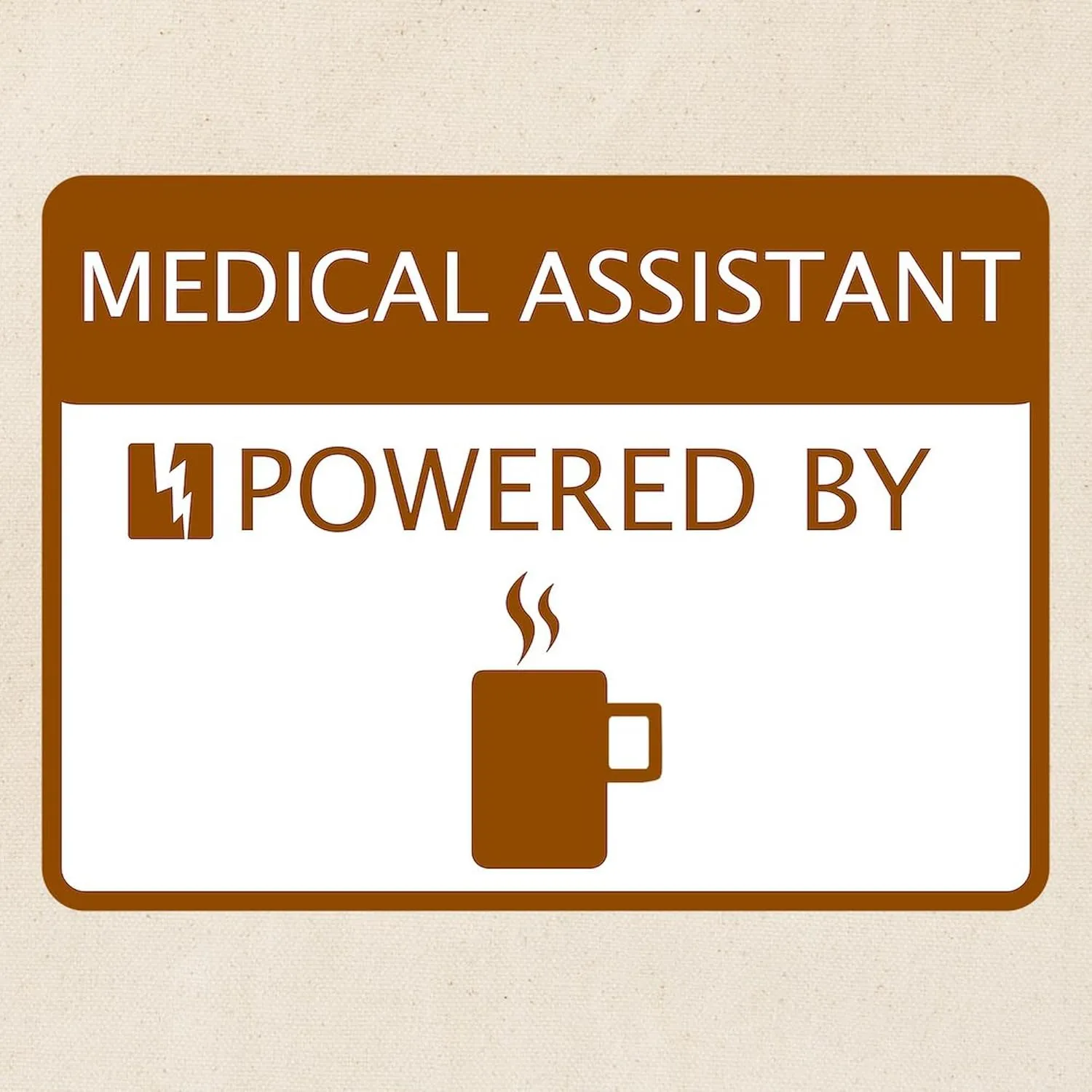 CafePress Medical Assistant Powered By Coffee Tote Bag Natural Canvas Tote Bag, Reusable Shopping Bag